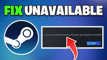 How To Fix Steam App Configuration Unavailable Error - 2025✅