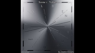 Ateez - Scene 1 Value Slowed Down