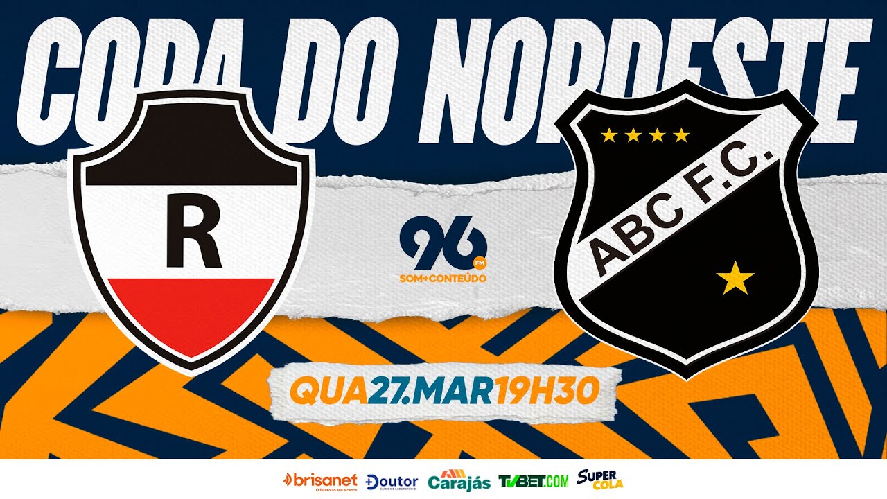 [⚫⚪AO VIVO] RIVER X ABC - Copa do Nordeste - 27/03/2024 - YouTube