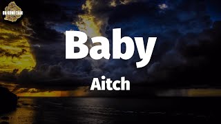 Aitch - Baby (Lyrics)