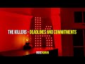 The Killers - Deadlines and Commitments | Subtítulos en Español