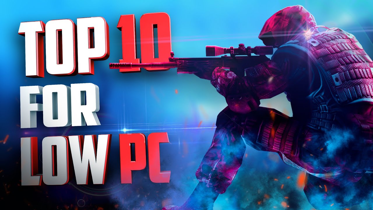 Топ 10 игр для слабых пк. Топ 10 игр для слабых пк
