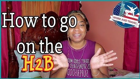 How to apply for a H2b || JAMAICAN YOUTUBERS