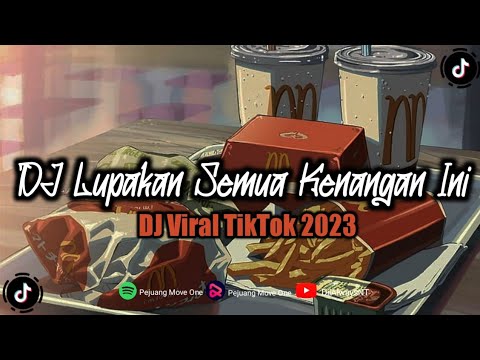 DJ Lupakan Semua