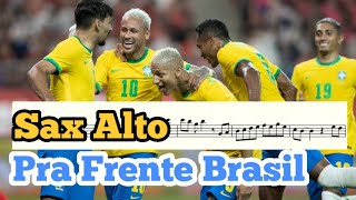 Pra Frente Brasil - Partitura - Saxofone