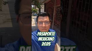 Pasaporte Mexicano 2025