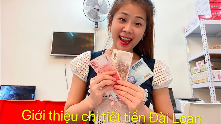 1000 tiền đài loan giá bao nhiêu năm 2024