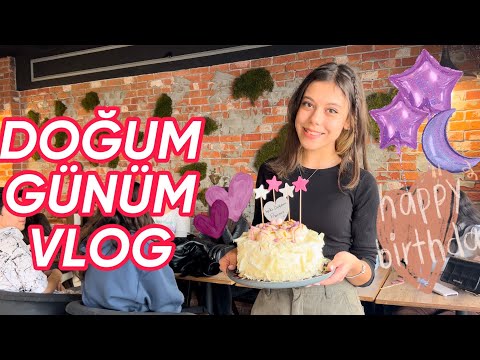 DOĞUM GÜNÜ VLOG || Birthday Party. Tuana Zeybek