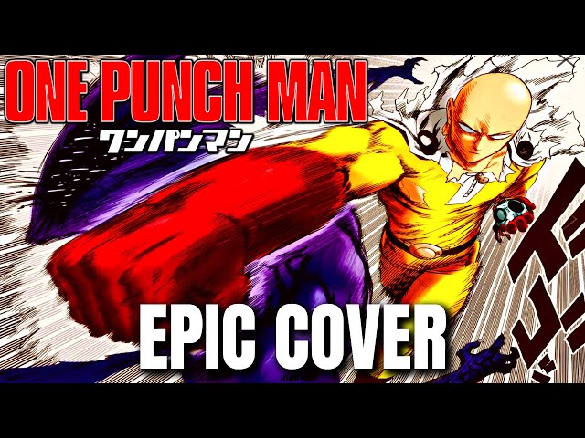 One Punch Man Season 2 OST SEIGI SHIKKOU DAI NI GEKI Epic Rock Cover class=