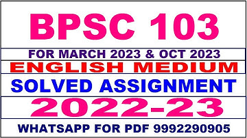 bpsc 103 solved assignment 2022-23 in english | bpsc 103 solved assignment 2022-23 | bpsc 103 2023