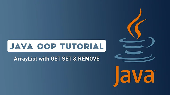 Java OOP - ArrayList in add(), set(), get(), and remove()