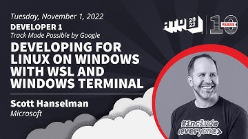 Developing for Linux on Windows with WSL and Windows Terminal - Scott Hanselman