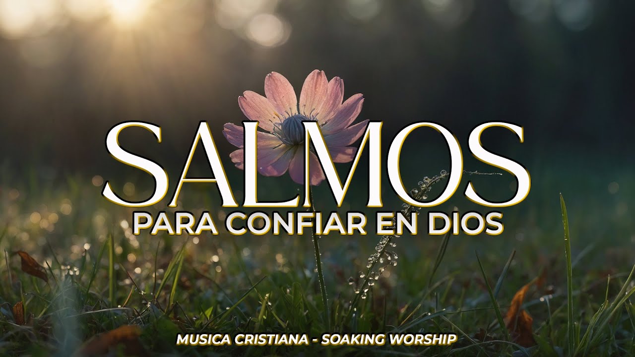SALMOS CANTADOS del Rey David 👑 | GRATITUD y ADORACIÓN 🙏 | Música ...