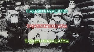 Karaçayım - Karaçay türkçesi Türkçe Altyazılı, Karachay Turkic song English subtitles, Türkmençe Resimi