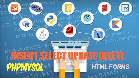 SELECT INSERT UPDATE DELETE USING HTML FORM PHP_MYSQL PART-2