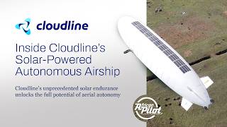 Inside Cloudline’s Solar-Powered Autonomous Airship with CEO Spencer Horne