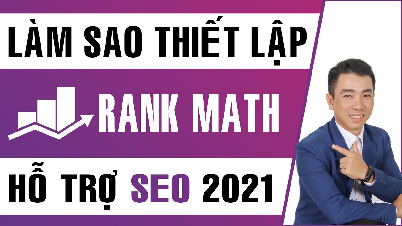 seo online  Update 2022  Hướng dẫn cài đặt Rank Math SEO mới nhất 2021 giúp website tăng thứ hạng SEO