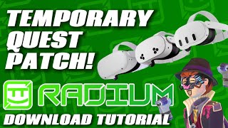 Radium Download Tutorial - Temporary Quest Patch!