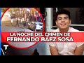 LA NOCHE DEL CRIMEN DE FERNANDO BÁEZ SOSA - CRONOLOGÍA DE LOS HECHOS