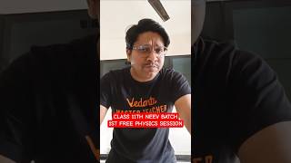 Class 11 NEEV Batch 1st Free Physics Session🔥By Bhushan Sir #ytshorts #shorts #neevbatch #class11