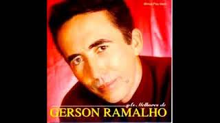 Gerson Ramalho - As Melhores Cd Completo