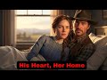 She Whispered, “I’ve Never Shared a Bed” | A Cowboy’s Love Story