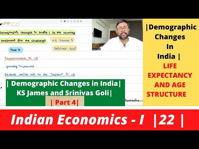 Indian Economics | Lecture 22 | KS James and Srinivas Goli | Part 4 |Life Expectancy | Age Structure