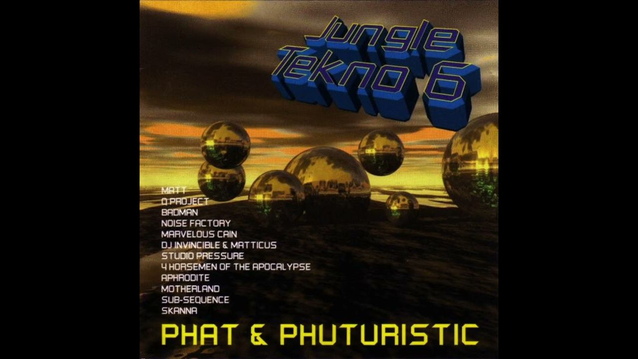 VA – Jungle Tekno 6 (Phat & Phuturistic)