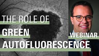 New Perspectives in Retinal Imaging: The Role of Green Autofluorescence – S. Schmitz-Valckenberg