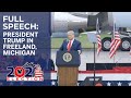 FULL SPEECH: President Donald Trump rally in Freeland, Michigan