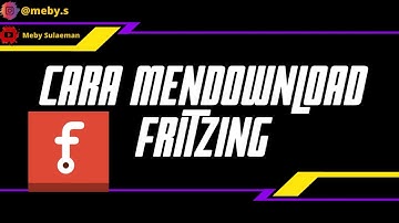 Part [1] - Cara Download Fritzing Gratis