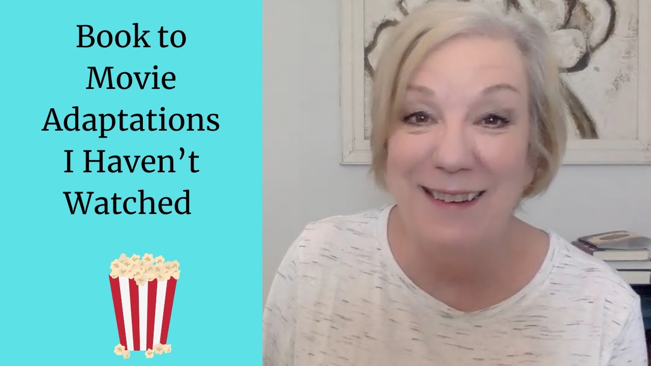 Book to Movie Adaptations I Haven't Watched - YouTube