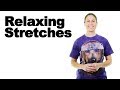 Relaxing Stretches for Stiff Muscles - Ask Doctor Jo