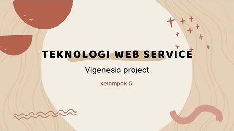 PROJECT VIGENESIA KELOMPOK 5 | Teknologi Web Service