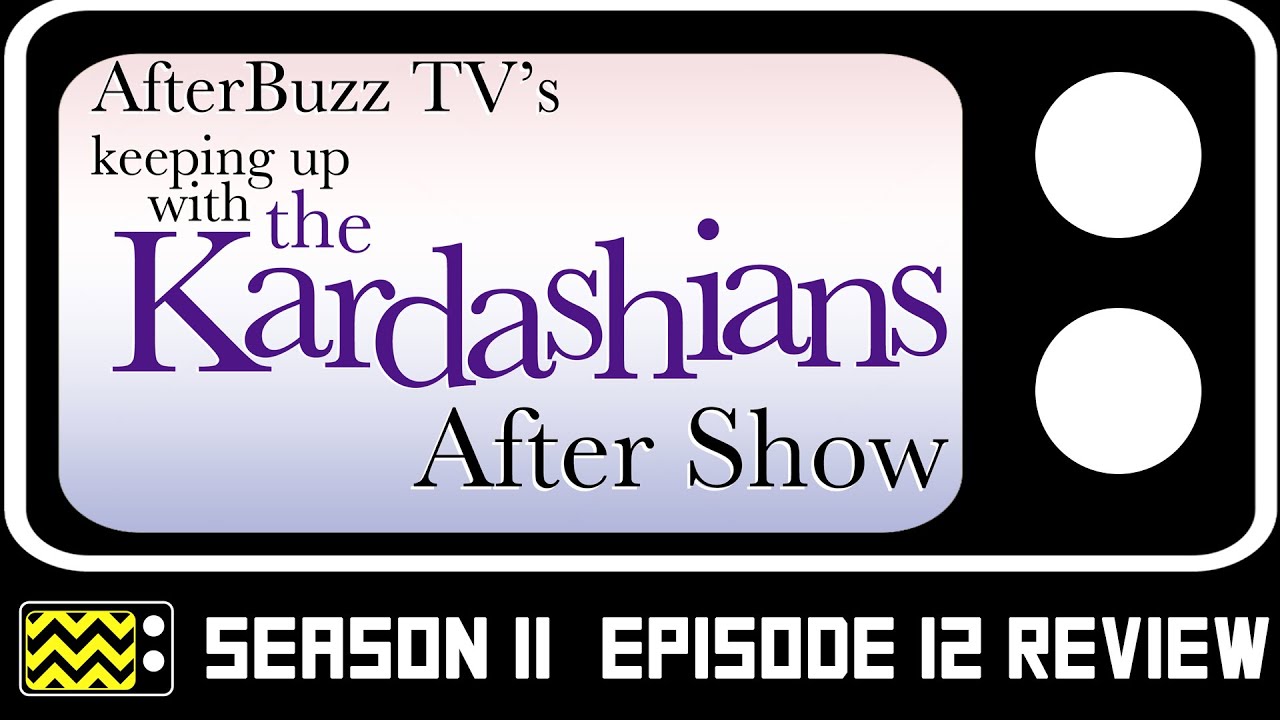 Keeping Up With The Kardashians Season 11 Episode 12 Review
