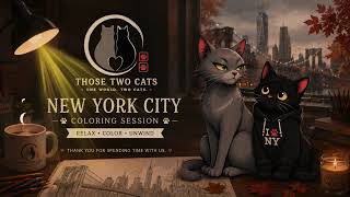 New York City Coloring Session ☕ | Cozy Lofi Music &amp; Rain | Those Two Cats