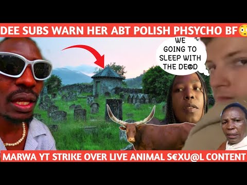 MARWA WILL LOSE CHANNEL FOR ANIMAL S3XU L CONTENT DEE MWANGO POLISH BOYFRIEND SLEEPING WITH THE DE D