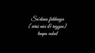 Saduna fiddunya (versi mix reggae) instrument karaoke korg MA