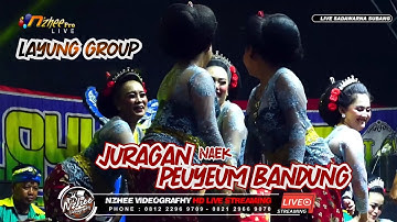 JURAGAN NAEK PEUYEUM BANDUNG GENDING JAIPONG LAYUNG GROUP SUBANG