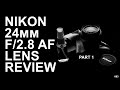 Nikon 24mm f/2.8 AF review - Best VALUE landscape lens? Part 1