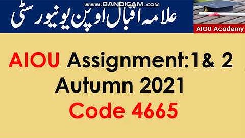 AIOU Code 4665 Solved Assignment No.1 & 2  Autumn 2021