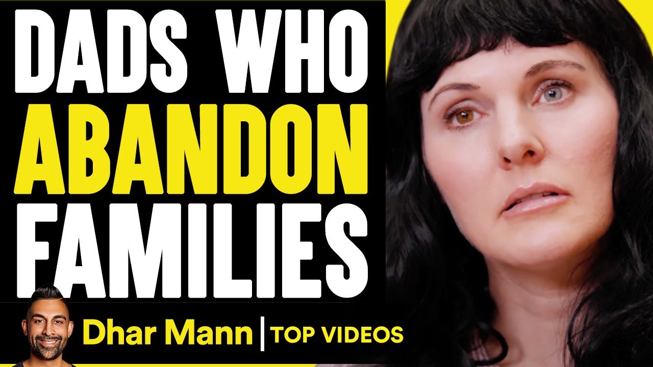 Dads Who Abandon Their Families | Dhar Mann