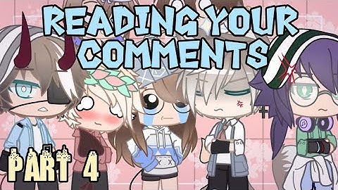 ✨Reading Your Comments✨ | Part 4 | ♪ Arekushi Chan ♪