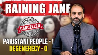 Raining Jane Cancelled!