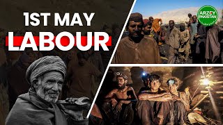 Kiya Mazdooron Ka Bhi Koi Din Hota Hai? | Mazdoor Kon? | 1st May Labour Day | Arzey Pakistan