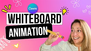 How To Create Whiteboard ANIMATION VIDEO In Canva  FREE!