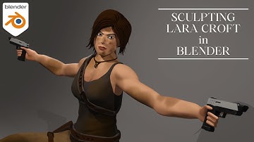 Sculpting Lara Croft in Blender