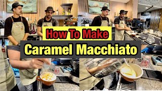 How to Make Caramel Macchiato Step By Step || Caramel Macchiato Hot Full Recepie #caramelmacchiato