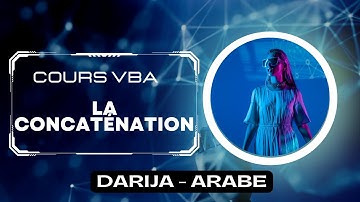 8 - COURS VBA EXCEL - DARIJA - LA CONCATÉNATION