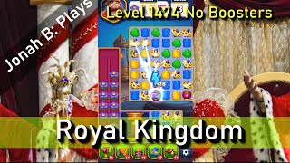 Royal Kingdom Level 1474 No Boosters